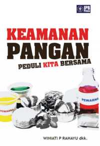 Keamanan Pangan : Peduli Kita Bersama