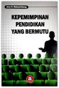 Kepemimpinan Pendidikan Yang Bermutu