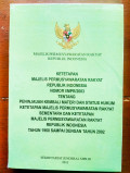 Ketetapan Majelis Permusyawaratan Rakyat Republik Indonesia Nomor I/MPR/2003 Tentang Peninjauan Terhadap Materi dan Status Hukum Ketetapan Majelis Permusyawaratan Rakyat Sementara dan Ketetapan Majelis Permusyawaratan Rakyat Republik Indonesia Tahun 1960 Sampai dengan Tahun 2002