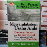 Kiat Praktis Membuka Usaha Mewaralabakan Usaha Anda