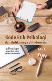 Kode Etik Psikologi dan Aplikasinya di Indonesia