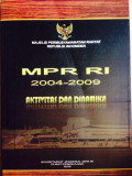 MPR RI 2004-2009 Aktivitas dan Dinamika