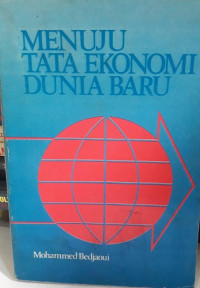 Menuju Tata Ekonomi Dunia Baru