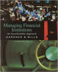 Managing Financial Institutions: An Asset/Liability Approach