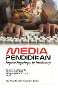 Media Pendidikan : Pengertian, Pengembangan dan Pemanfaatannya