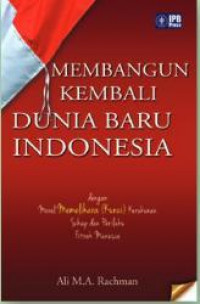 Membangun Kembali Dunia Baru Indonesia