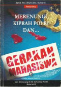 Merenungi Kiprah Polri Dan Gerakan Mahasiswa