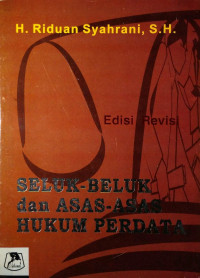 Seluk Beluk dan Asas-Asas Hukum Perdata