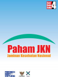 Paham JKN : Jaminan Kesehatan Nasional