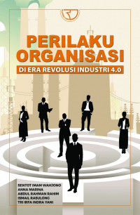 Perilaku Organisasi di Era Revolusi Industri 4.0