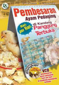 Pembesaran Ayam Pedaging di Kandang Panggung Terbuka