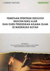 Pemetaan Spektrum Ideologi Muatan Buku Ajar Dan Guru Pendidikan Agama Islam Di Madrasah Aliyah