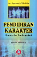 Pendidikan Karakter Konsep dan Implementasi