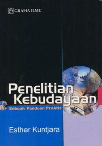 Penelitian Kebudayaan : Sebuah Panduan Praktis