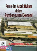 Peran dan Aspek Hukum dalam Pembangunan Ekonomi