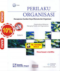 Perilaku Organisasi : Manajemen Sumber Daya Manuasia dan Organisasi Edisi 9