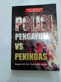 Polisi Pengayom Vs Penindasan