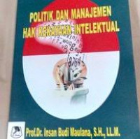 Politik Dan Manajemen Hak Kekayaan Intelektual