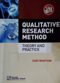 Qualitative Research Method : theory and practice