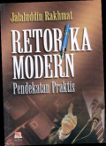 Retorika  modern : Pendekatan Praktis