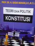 Teori dan Politik Konstitusi