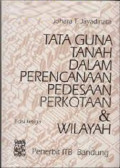 Tata Guna Tanah Dalam Perencanaan Pedesaan Perkotaan & Wilayah