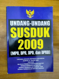 Undang-Undang SUSDUK 2009 (MPR, DPR, DPD, dan DPRD)