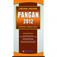 Undang-Undang Pangan 2012 , UU RI No. 18 Tahun 2012