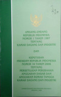 Undang-Undang Republik Indonesia Nomor 1 Tahun 1987 Tentang Kamar Dagang dan Industri