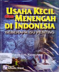 Usaha Kecil dan Menengah di Indonesia Beberapa Isu Penting