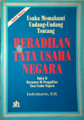 Usaha Memahami Undang-Undang Tentang Peradilan Tata Usaha Negara