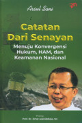 Catatan Senayan Menuju Konvergensi Hukum, HAM, dan Keamanan Nasional