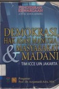 Demokrasi Hak Asasi Manusia Masyarakat Madani