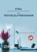 Etika dalam bisnis & profesi akuntan dan tata kelola perusahaan