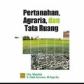 Pertahanan, Agraria, dan tata ruang