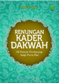 Renungan Kader Dakwah : 10 potret terlarang bagi pada Dai