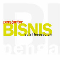 Pengantar bisnis edisi sepuluh