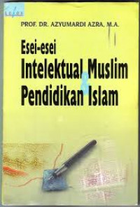 Essei-essei Intelektual Muslim Pendidikan Islam