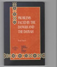 Problems Faced by the Da'wah and the Da'iyah