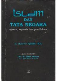 Islam dan Tata Negara : ajaran, sejarah, dan pemikiran