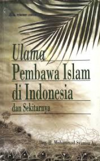 Ulama Pembawa Islam di Indonesia dan Sekitarnya