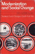 Modernization and Social Change : studies in social change in South-East Asia