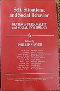 Self, Situations, and Social Behaviour : review of personality and social psychology 6