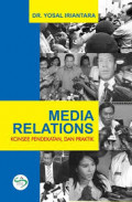 Media Relations : konsep, pendekatan, dan praktik