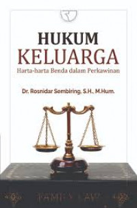 Hukum Keluarga : harta-harta benda dalam perkawinan