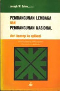 Pembangunan Lembaga dan Pembangunan Nasional : dari konsep ke aplikasi