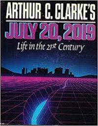 July 20, 2019 : life in the 21st century