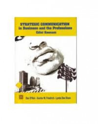 Strategic Communication in Business and the Professions : edisi keenam