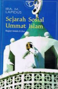 Sejarah Sosial Ummat Islam : bagian kesatu & dua