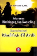 Pelayanan Bimbingan dan Konseling Berorientasi Khalifah fil Ardh